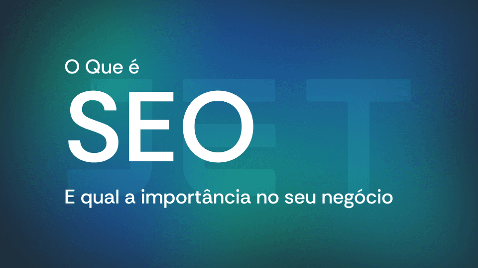 Capa do post: SEO para negócios: por que aparecer no Google não é sorte